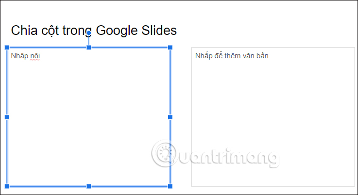 Chia cột trong Google Slides