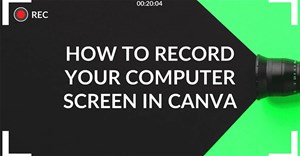 Hướng dẫn dùng Canva quay video màn hình