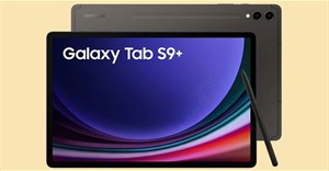Đánh giá Samsung Galaxy Tab S9+: Máy tính bảng tầm trung tuyệt vời