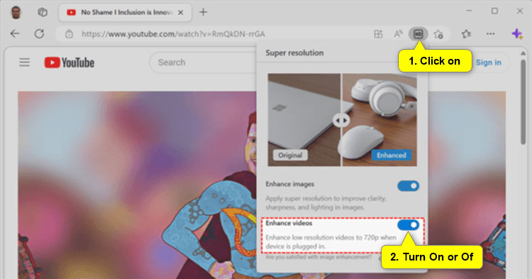 Bật/tắt tính năng Video Super Resolution (VSR) trong thanh địa chỉ Microsoft Edge