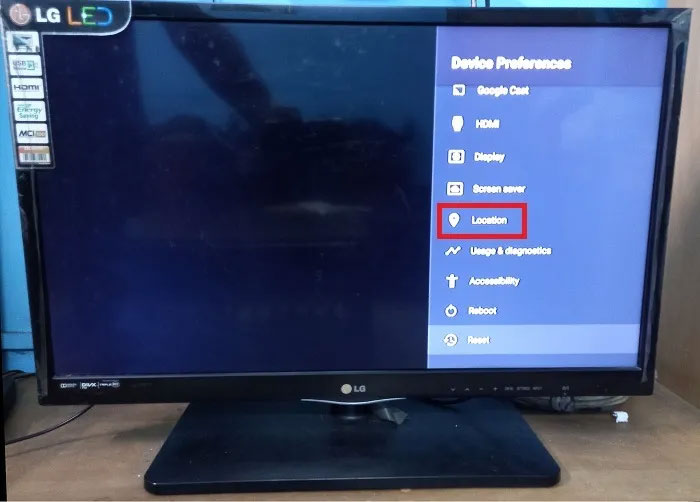 Chọn menu Location của Android TV trong Device Preferences.