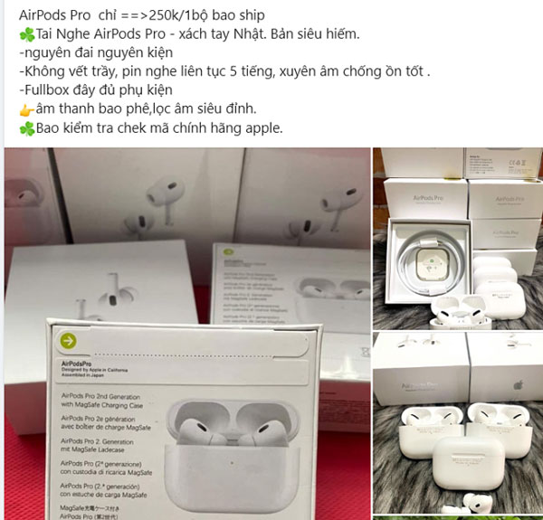 Trên các mạng xã hội và sàn thương mại điện tử gần đây xuất hiệu nhiều nội dung rao báo AirPods giá chỉ từ 190.000 đến 250.000 đồng và “cam kết chính hãng”.