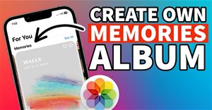 Hướng dẫn sử dụng album kỷ niệm trên iPhone 