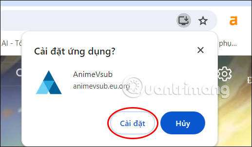 Cách cài ứng dụng AnimeVsub trên máy tính