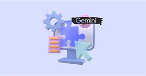 Hướng dẫn sử dụng tiện ích Gemini