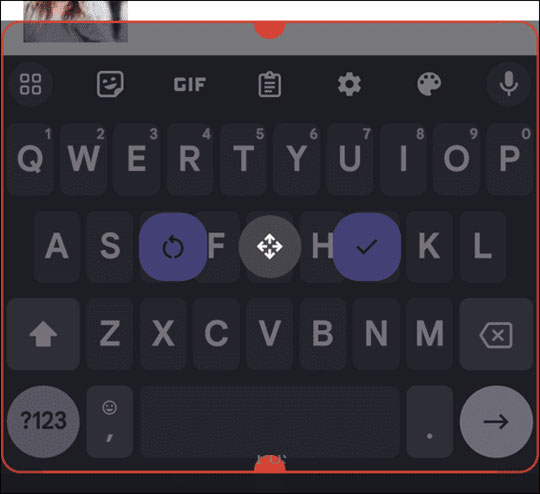 Nhấn dấu kiểm để lưu các thay đổi đối với kích thước bàn phím Android