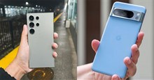 Galaxy S24 Ultra hay Pixel 8 Pro là flagship Android tốt hơn?