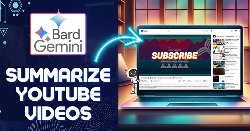 [Video] Cách tóm tắt video YouTube bằng Gemini