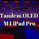 Tandem OLED trên iPad Pro M4 mới là gì?