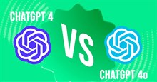So sánh ChatGPT 4o và ChatGPT 4