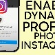 Hướng dẫn tạo ảnh đại diện động 2 mặt trên Instagram