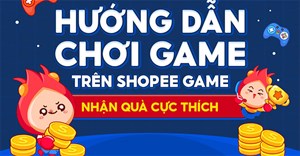 Trải nghiệm Shopee Game nhận thưởng hấp dẫn