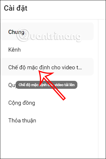 Chỉnh chế độ video tải lên YouTube