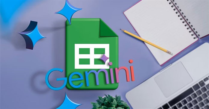 Cách thêm Gemini để cải thiện trải nghiệm Google Sheets