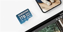 Samsung ra mắt thẻ nhớ microSD dung lượng lên tới 1 TB