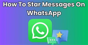 Cách đánh dấu tin nhắn quan trọng trên WhatsApp