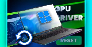 Cách reset driver đồ họa trên Windows 10/11