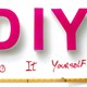 DIY - Do It Yourself là gì, Handmade là gì?