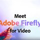 Cách đăng ký sử dụng Adobe Firefly Video
