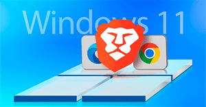 Tại sao nên sử dụng Brave thay vì Edge và Chrome trên Windows 11?