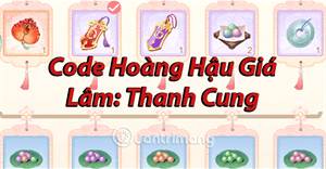 Giftcode Hoàng Hậu Giá Lâm mới nhất và cách đổi code lấy thưởng