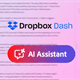 Adobe Acrobat AI Assistant hay Dropbox Dash cung cấp công cụ trợ giúp AI tốt hơn cho tài liệu?
