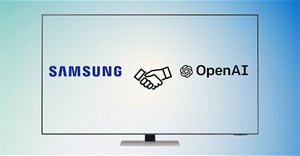 Samsung hợp tác với OpenAI để phát triển 'AI TV', hứa hẹn nhiều tính năng thú vị