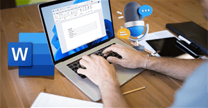 Cách sử dụng tính năng nhập liệu bằng giọng nói của Microsoft Word
