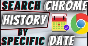 Hướng dẫn tìm kiếm lịch sử Chrome theo ngày