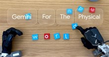 Google Công Bố Gemini Robotics, mô hình Gemini 2.0 được tối ưu hóa cho robot