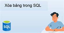Lệnh DROP TABLE hay DELETE TABLE trong SQL