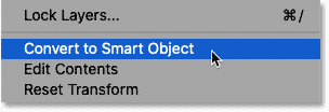 Chọn lệnh Convert to Smart Object từ menu bảng Layers của Photoshop.