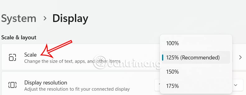 Chỉnh Scale & layout Windows 11