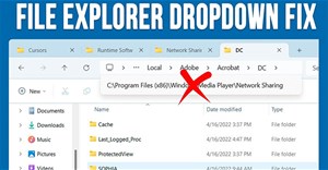 Cách fix lỗi menu thả xuống File Explorer Windows 11