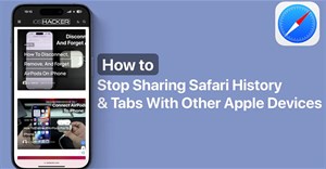 Cách dừng chia sẻ lịch sử web Safari trên nhiều thiết bị