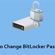 Hướng dẫn đổi mật khẩu BitLocker trong Windows 11