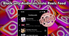 Hướng dẫn chặn bài hát trong Instagram Reels