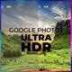 Cách nâng cấp ảnh cũ với Ultra HDR trên Google Photos