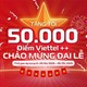 Nhận 50.000 điểm Viettel++ chào mừng Đại lễ 30/4