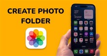 Hướng dẫn tạo thư mục ảnh trên iPhone