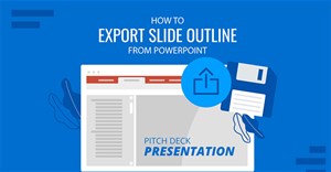 Cách xuất outline cho slide PowerPoint