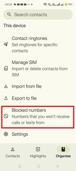 Xem Blocked numbers trong ứng dụng Google Contacts ở tab Organize.