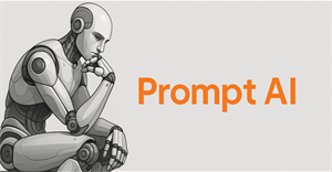 99+ Prompt giúp bạn thành chuyên gia khi sử dụng mọi AI