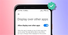Cách bật hiển thị trên các ứng dụng khác trên Android