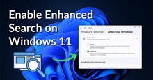 Cách bật tìm kiếm nâng cao trong Windows 11