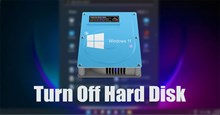 Cách tắt ổ cứng khi không sử dụng trên Windows 11