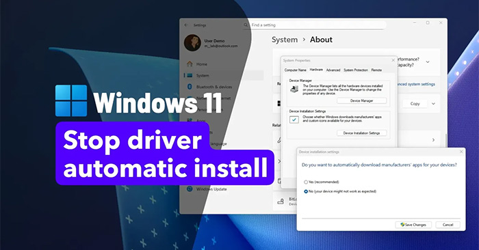 Driver Dat Hướng dẫn chặn cài đặt driver tự động trên Windows 11 - QuanTriMang.com