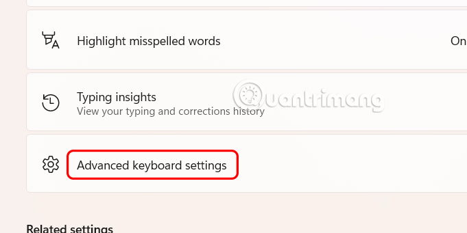 Chỉnh nâng cao bàn phím Windows 11