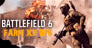 Cách kiếm XP nhanh trong Battlefield 6