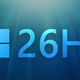 Microsoft ra mắt Windows 11 phiên bản 26H1 — đã có sẵn để thử nghiệm